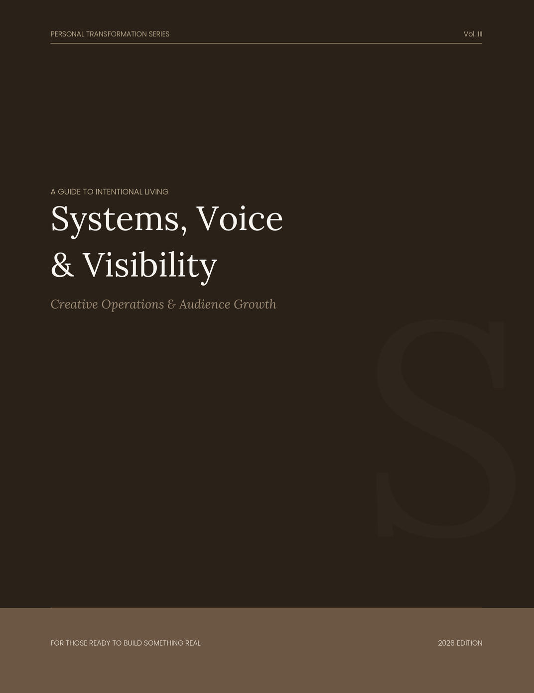 Vol. III — Systems, Voice & Visibility